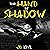 The Hand in Shadow