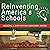 Reinventing America's Schools: Creating a 21st Century Education System