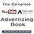 The Complete Google AdWords and YouTube Advertising Book