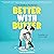 Better with Butter