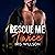 Rescue Me Twice