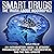 Smart Drugs: The Truth About Nootropics: An Introductory Guide to Memory Enhancement, Cognitive Enhancement, and the Full Effects