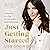 Just Getting Started: Lessons in Life, Love and Menopause