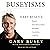 Buseyisms: Gary Busey's Basic Instructions Before Leaving Earth