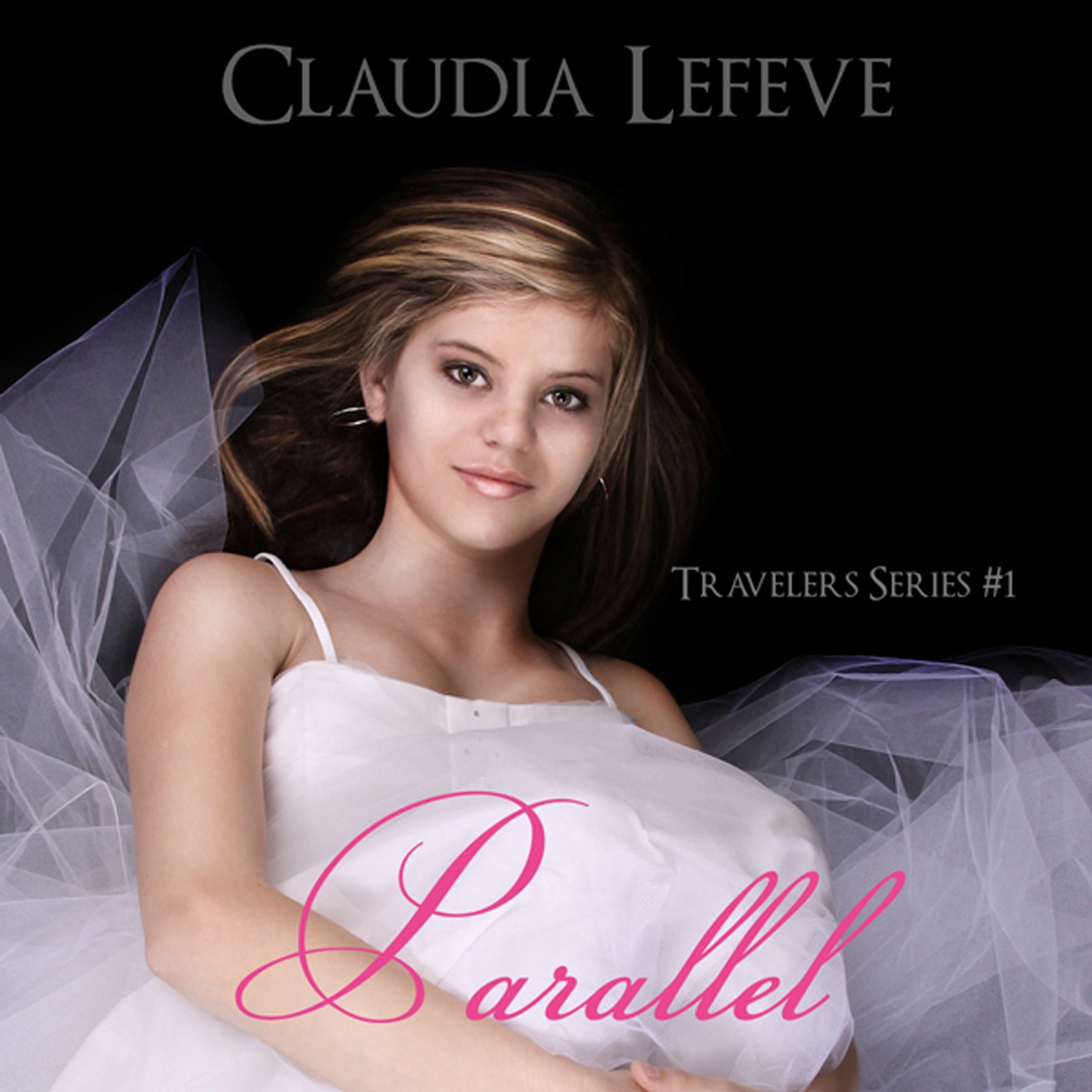 Parallel: Travelers, Book 1