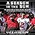 A Season in the Sun: The Inside Story of Bruce Arians, Tom Brady, and the Making of a Champion
