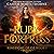 The Ruby Fortress: Kingdoms Of Oz, Book 1