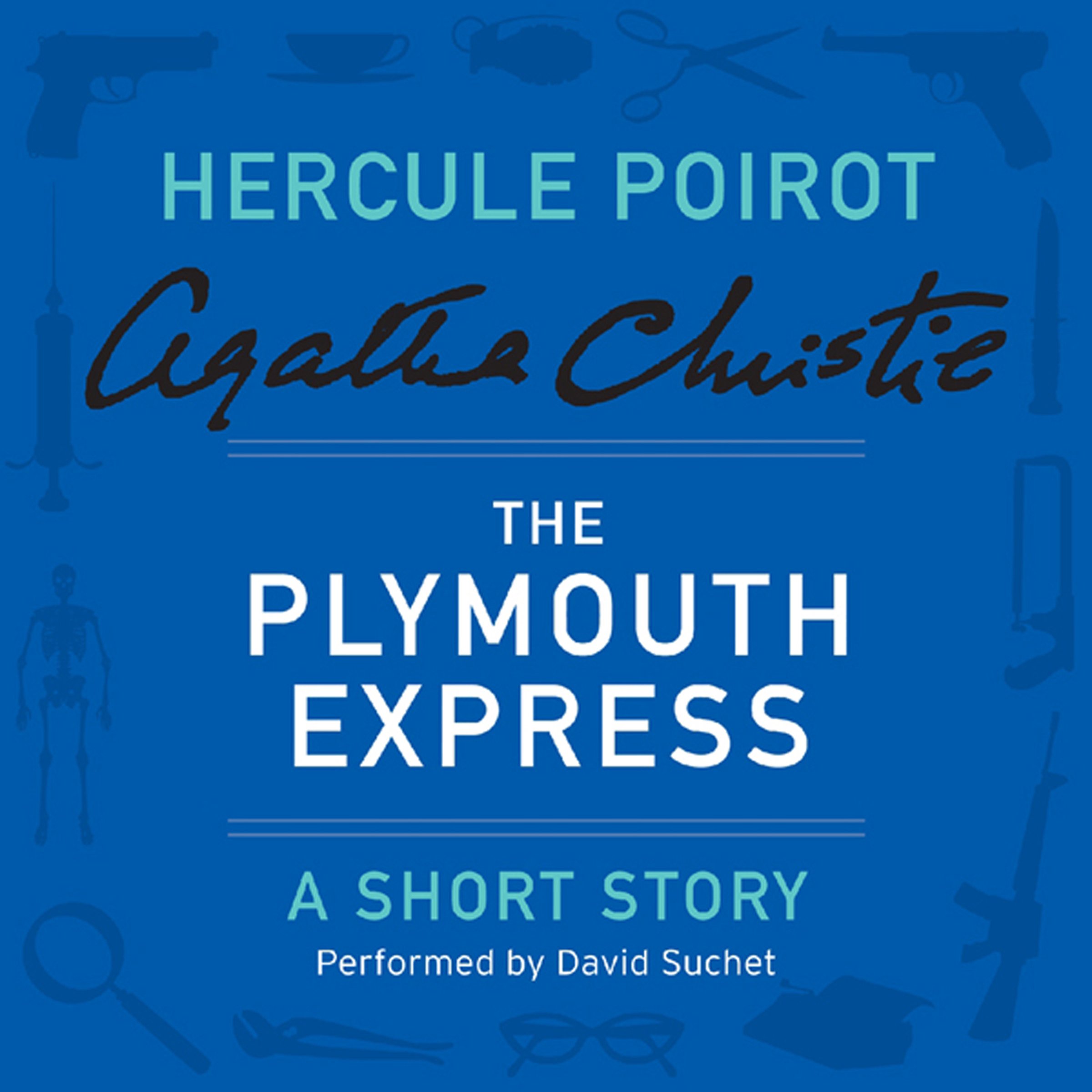 The Plymouth Express: A Hercule Poirot Short Story