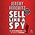 Sell like a Spy: The Art of Persuasion from the World of Espionage