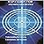 Expansion for Ascending Consciousness: Understanding the Universe, Consciousness, and Ascension