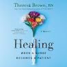 Healing: When a N...