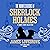 The Manifestations of Sherlock Holmes: A Short Story Collection