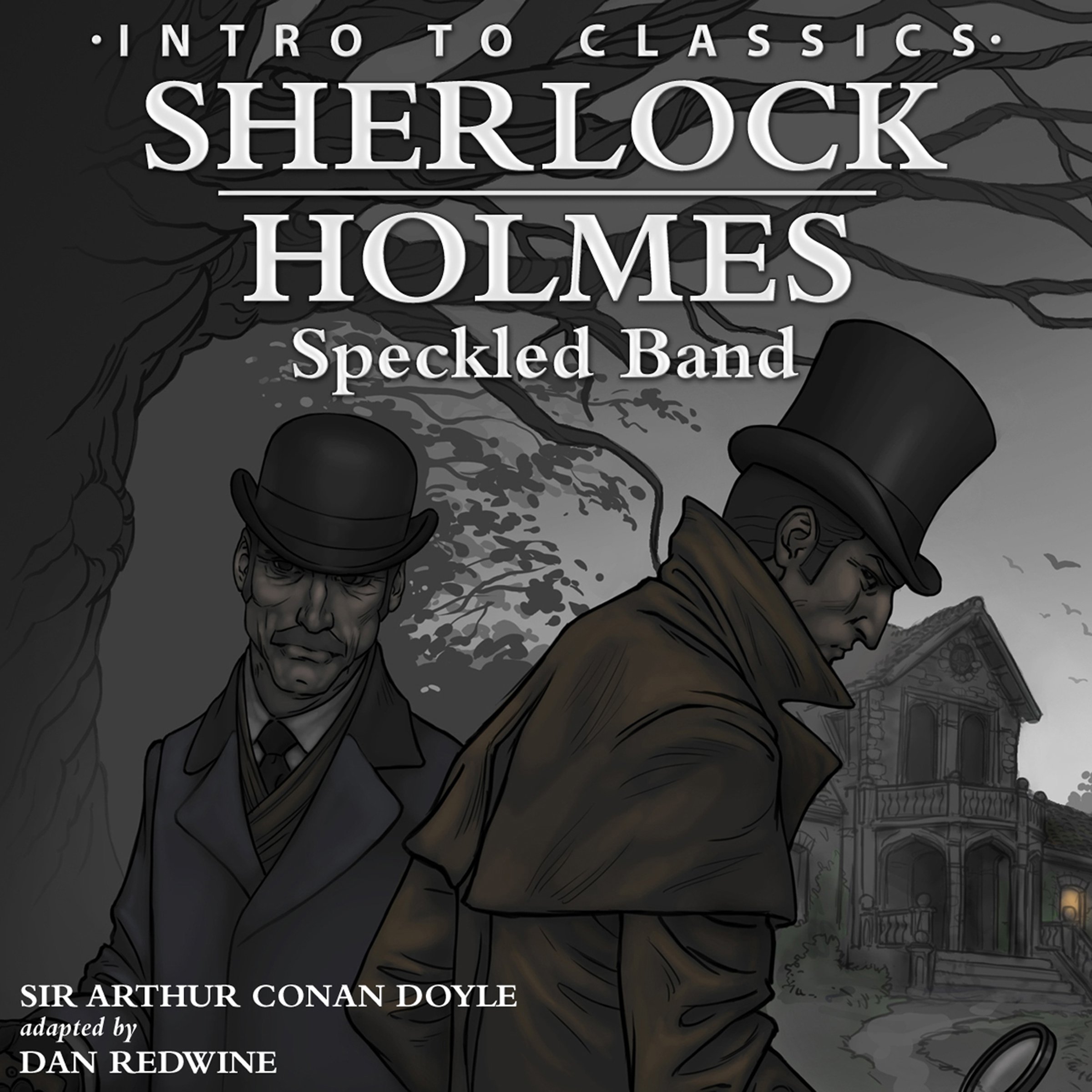 Sherlock Holmes - Speckled Band: Intro to Classics - Sherlock Holmes