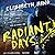 Radiant Days: A Novel