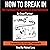 How to Break In - the Formula for Success in Entertainment