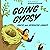 Going Gypsy: One Couple's Adventure from Empty Nest to No Nest at All