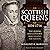 Scottish Queens, 1034-1714: The Queens and Consorts Who Shaped the Nation