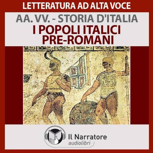 I popoli Italici pre-romani: Storia d'Italia 1 (Audible Audio)
