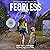 Fearless: A Dog Story