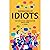 Surrounded By Idiots: How Ineffective Communication Causes Chaos