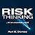 Risk Thinking: ...In an Uncertain World