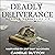 Deadly Deliverance: Deadly Alliances, Book 4