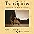 Two Spirits: A Story of Life with the Navajo