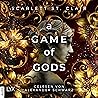 A Game of Gods (G...