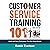 Customer Service Training 101: Quick and Easy Techniques That Get Great Results, Third Edition