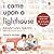 I Came Upon a Lighthouse: A Short Memoir of Life with Ratan Tata