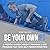Be Your Own PT: A Proven 10-Week Weight Training & Diet Program for Your Self-Transformation (Strength Training 101, Book 7)