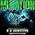 Mutation: Wildfire Chronicles, Vol. 4