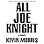 All Joe Knight: A Novel