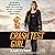 Crash Test Girl: An Unlikely Experiment in Using the Scientific Method to Answer Life’s Toughest Questions