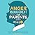 Anger Management for Parents with Kids 3-7: Easy DBT Workbook to Develop Coping Skills, Achieve Instant Emotional Regulation, and Master Peaceful Parenting to Raise Resilient Children
