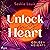 Unlock my Heart (German Edition): Golden Heights - Band 1