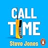 Call Time by Steve           Jones