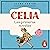 Celia (Spanish Edition): Las primeras novelas [The First Novels]