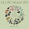 Slow Seasons: A C...
