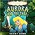 Aurora and the Thief: Fairy Tale Retellings for Tweens, Book 1