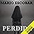 Perdida [Lost]: Amnesia, Libro 2 [Amnesia, Book 2]