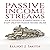 Passive Income Streams: Four Advanced Business Models to Start Creating Passive Income Online