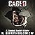 Caged: A Zombie Military Short Story