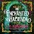 The Enchanted Hacienda: The perfect magic-infused romance for fans of Practical Magic and Encanto!