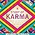 A Story of Karma: Finding Love and Truth in the Lost Valley of the Himalaya