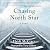 Chasing North Star