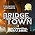 Bridgetown: A Harm Reduction Novel
