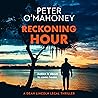Reckoning Hour by Peter O'Mahoney