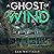 A Ghost of Wind: Ghostly Elements, Book 3