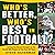 Who's Better, Who's Best in Football?: Setting the Record Straight on the Top 60 NFL Players of the Past 60 Years